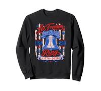 Let Freedom Ring Bell 4 Juillet Sweatshirt