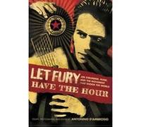 Let Fury Have the Hour: Joe Strummer, Punk, and the Movement that Shook the World Unknown (Auteur)