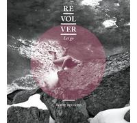 Let Go -Home Sessions- by Revolver