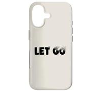 Let Go, Minimalist Typographic Metaphor Design Coque pour iPhone 17