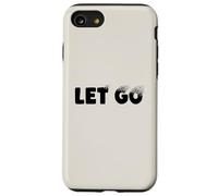 Let Go, Minimalist Typographic Metaphor Design Coque pour iPhone SE (2020) / 7/8