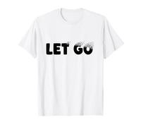 Let Go, Minimalist Typographic Metaphor Design T-Shirt
