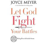 Let God Fight Your Battles