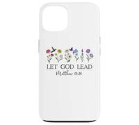 Let God Lead Matthew 19:26 God Quote All Things are Possible Coque pour iPhone 13