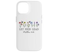 Let God Lead Matthew 19:26 God Quote All Things are Possible Coque pour iPhone 14