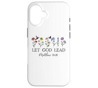 Let God Lead Matthew 19:26 God Quote All Things are Possible Coque pour iPhone 16