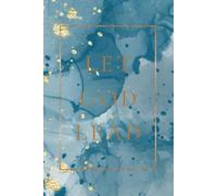 Let God Lead: Positive Affirmation, Motivational And Inspirational Notebook