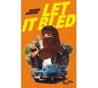 Let it bled - Marcel Audiard - Le Cherche-Midi - broché - Roman