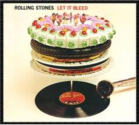 Let it bleed The Rolling Stones (Interprète) https://www.fnac.com/a1366262/The-Rolling-Stones-Let-it-bleed-CD-album?oref=ecc3f380-a2b1-10f7-7be3-291e6ffa6a6e