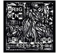 Greg Ginn – Let It Burn (Because I Don't Live There Anymore) – Vinyle – The Orchard