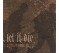 Let It die - Stick to Your Guns [Import]