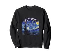 Let It Gogh Nuit étoilée Drôle Artiste Van Gogh Fine Art Sweatshirt