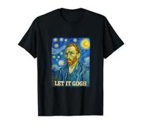 Let It Gogh Van Kunst Wortwitz Motif Nuit étoilée T-Shirt