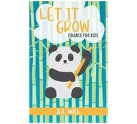 Let It Grow: Finance For Kids