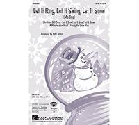 Let It Ring, Let It Swing, Let It Snow - CHORAL SCORE