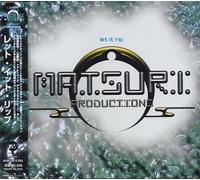 Let It Rip: Matsuri Compilation No.4 [Import]