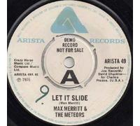 Let It Slide - Max Merritt With The Meteors* 7" 45