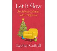 Stephen Cottrell Let It Slow (Poche)