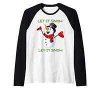 Let it Snow Cute Christmas Funny Christmas Holiday Snowman Dit Manche Raglan