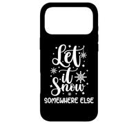 Let It Snow Somewhere Else Chapeau d'hiver Amusant avec Inscription « I Hate Cold » Coque pour iPhone 17 Pro Max