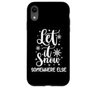 Let It Snow Somewhere Else Chapeau d'hiver Amusant avec Inscription « I Hate Cold » Coque pour iPhone XR