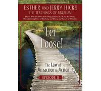 Let Loose: Law of Attraction in Action 10