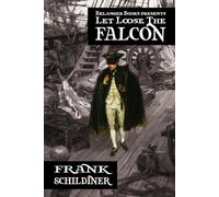 Let Loose the Falcon