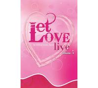 Let Love Live: A Collection of Poetry Volume II By Shirley Crews Taylor