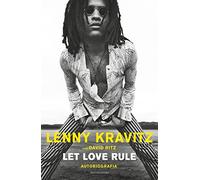 Let love rule. Autobiografia