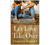 Let Love Take Over