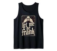Let Me Be Frank - Monstre Effrayant Frankenstein Halloween Débardeur