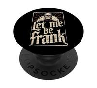 Let Me Be Frank - Monstre Effrayant Frankenstein Halloween PopSockets PopGrip Adhésif