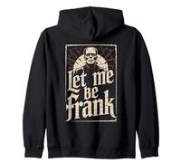 Let Me Be Frank - Monstre Effrayant Frankenstein Halloween Sweat à Capuche