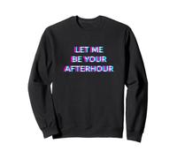 Let Me Be Your Afterhour Hug Dealer Techno EDM Festival Rave Sweatshirt