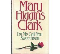 Let Me Call You Sweetheart