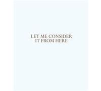Let me consider it from here by Solveig Ovstebo Unknown (Auteur)