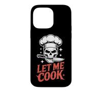Let Me Cook Cuisinier Chef Barbecue Plancha Cuisine Grillade Coque pour iPhone 14 Pro Max