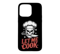 Let Me Cook Cuisinier Chef Barbecue Plancha Cuisine Grillade Coque pour iPhone 15 Pro Max