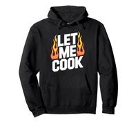 Let Me Cook Cuisinier Chef Barbecue Plancha Cuisine Grillade Sweat à Capuche