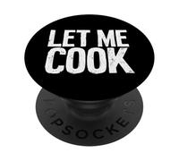 Let Me Cook Meme Let Me Think Gen Z Confidence PopSockets PopGrip Adhésif