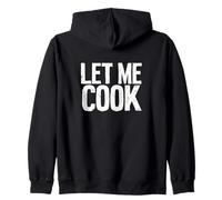 Let Me Cook Meme Let Me Think Gen Z Confidence Sweat à Capuche