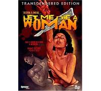 Let Me Die A Woman