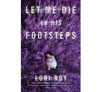 Let Me Die In His Footsteps