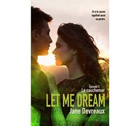 Let Me Dream: Le cauchemar