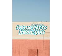 let me get to know you: school edition