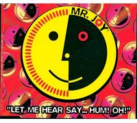 Let Me Hear Say....Hum! Oh!