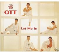 Ott - Let Me in
