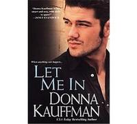 Let Me in Donna Kauffman (Auteur)