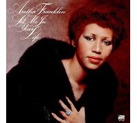 Aretha Franklin – Let Me In Your Life – Rhino