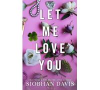 Let Me Love You